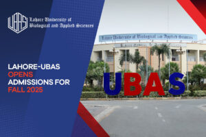 Lahore-UBAS Opens Admissions for Fall 2025