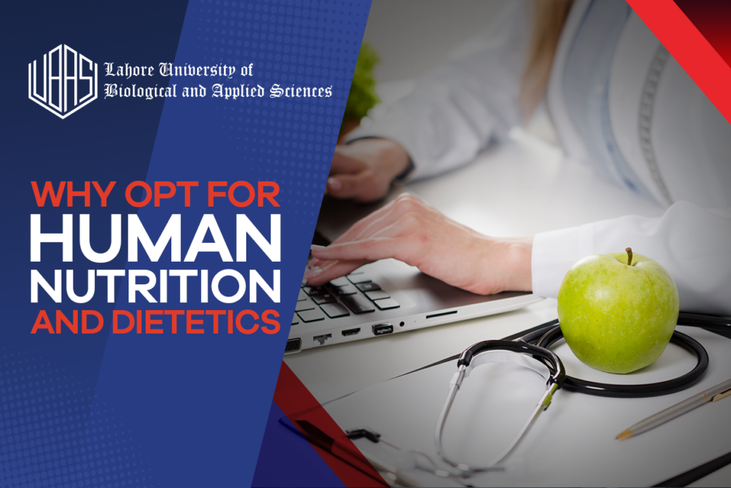 Why opt for Human Nutrition and Dietetics