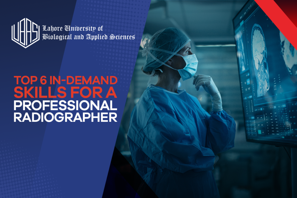 Top 6 Skills for Professional Radiographers