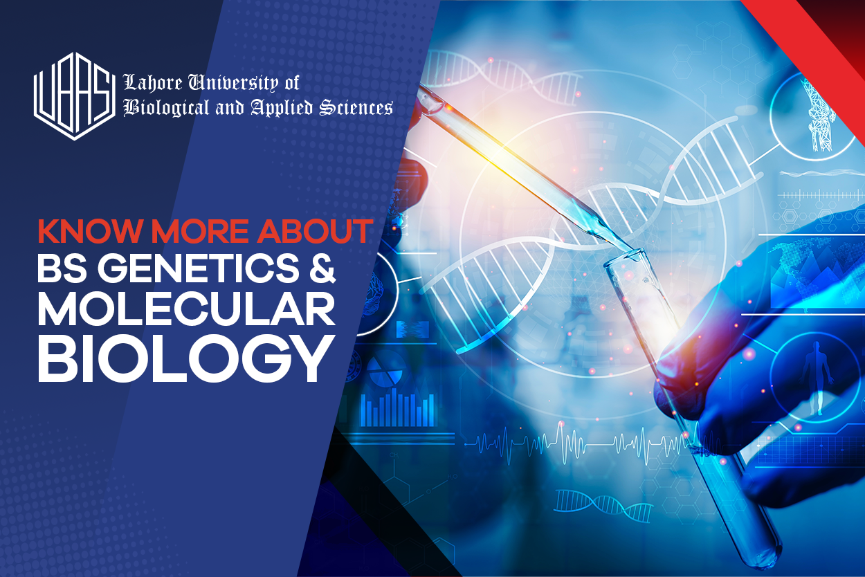 Know More About BS Genetics and Molecular Biology